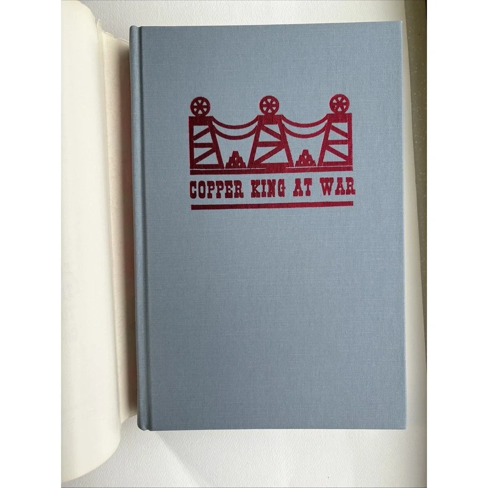 Bio of F. Augustus Heinze: Copper King at War, Sarah McNelis 1969 1st Ed! Rare